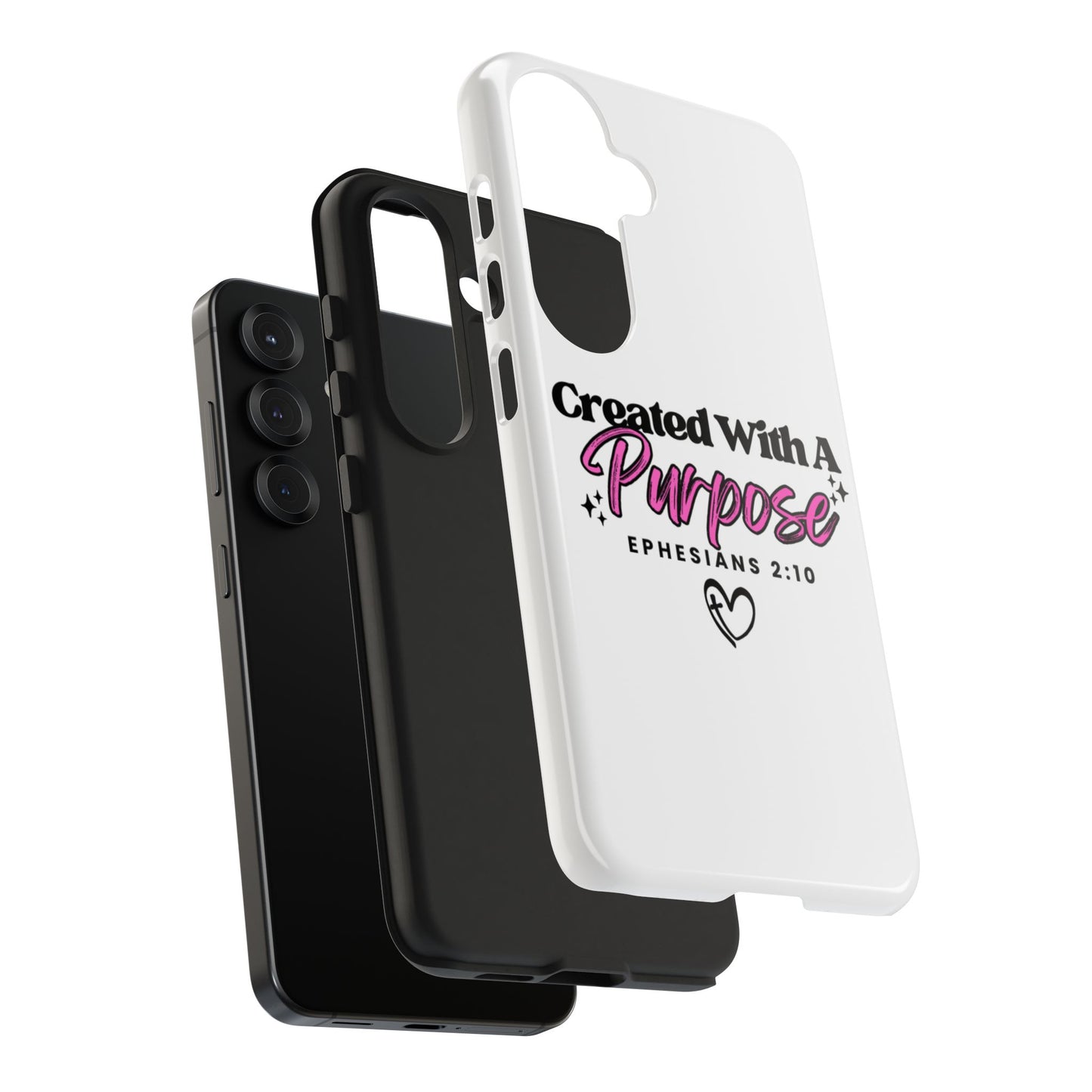 Created With A Purpose Phone Case — Ephesians 2:10 Inspirational Christian Tough Case
