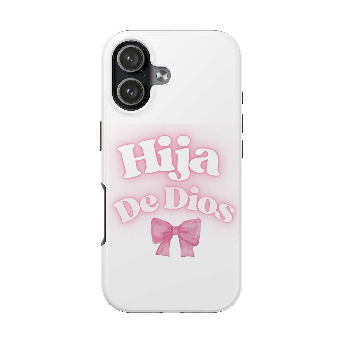 Cute Hija De Dios Phone Cases - Tough and Stylish Protection, Gifts for Daughters, Birthday, and Celebrations!
