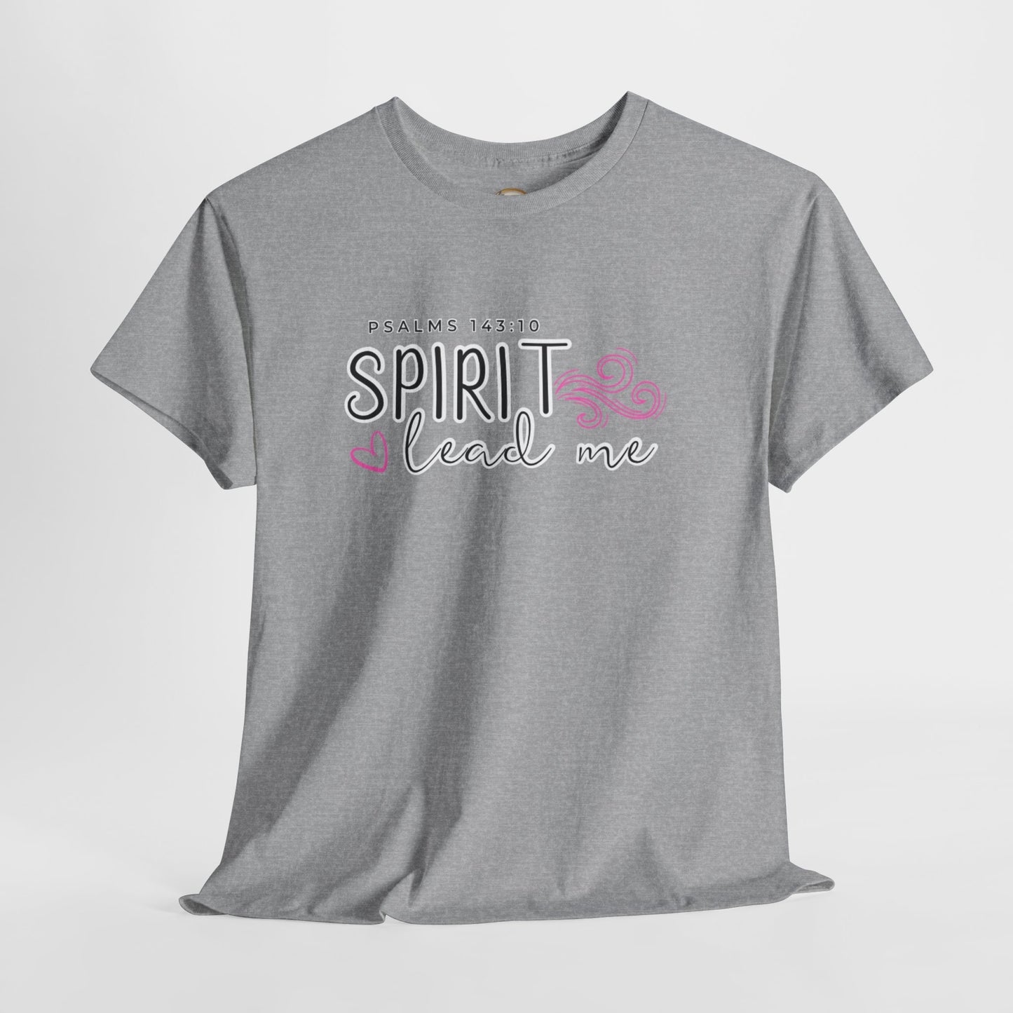 Psalms 143:10 Spirit Lead Me Unisex Heavy Cotton Tee
