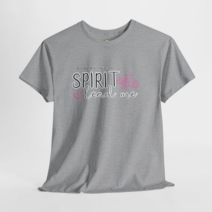 Psalms 143:10 Spirit Lead Me Unisex Heavy Cotton Tee