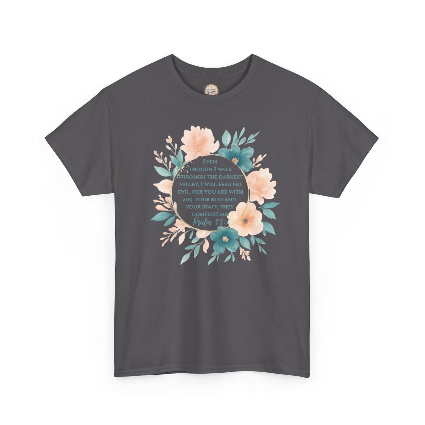 Psalms 23:4 Inspirational Quote Tee, Unisex Heavy Cotton Tee, Motivational Gift, Casual Wear, Spring Apparel, Cozy Top