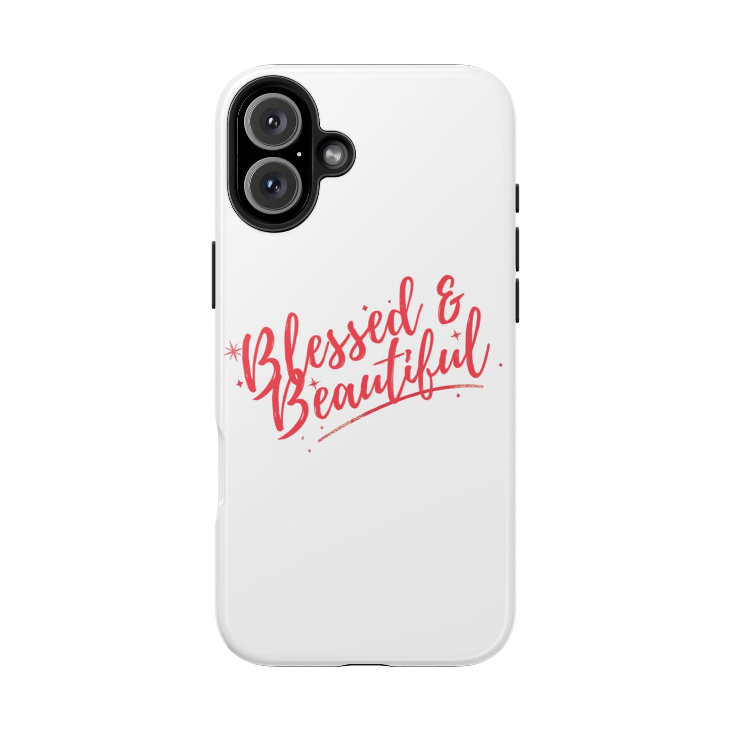Blessed & Beautiful Tough Phone Case