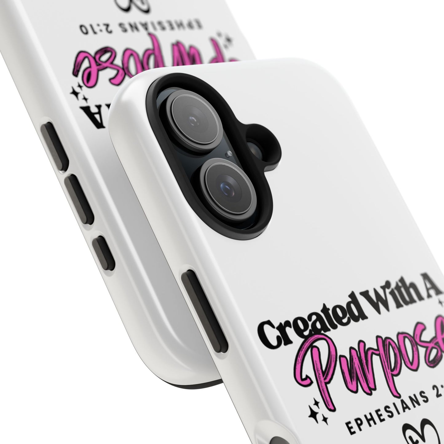 Created With A Purpose Phone Case — Ephesians 2:10 Inspirational Christian Tough Case