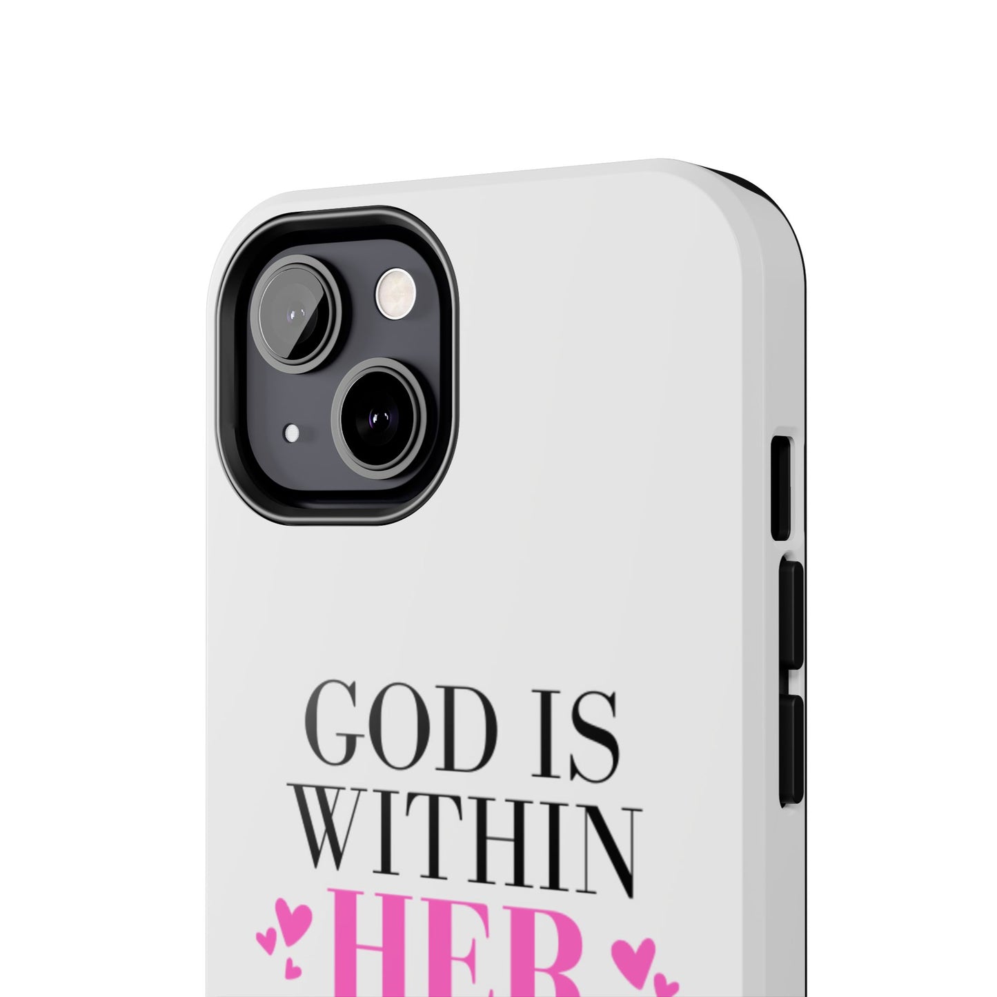 Empowering Tough Phone Case - "God is Within Her" Inspirational Design
