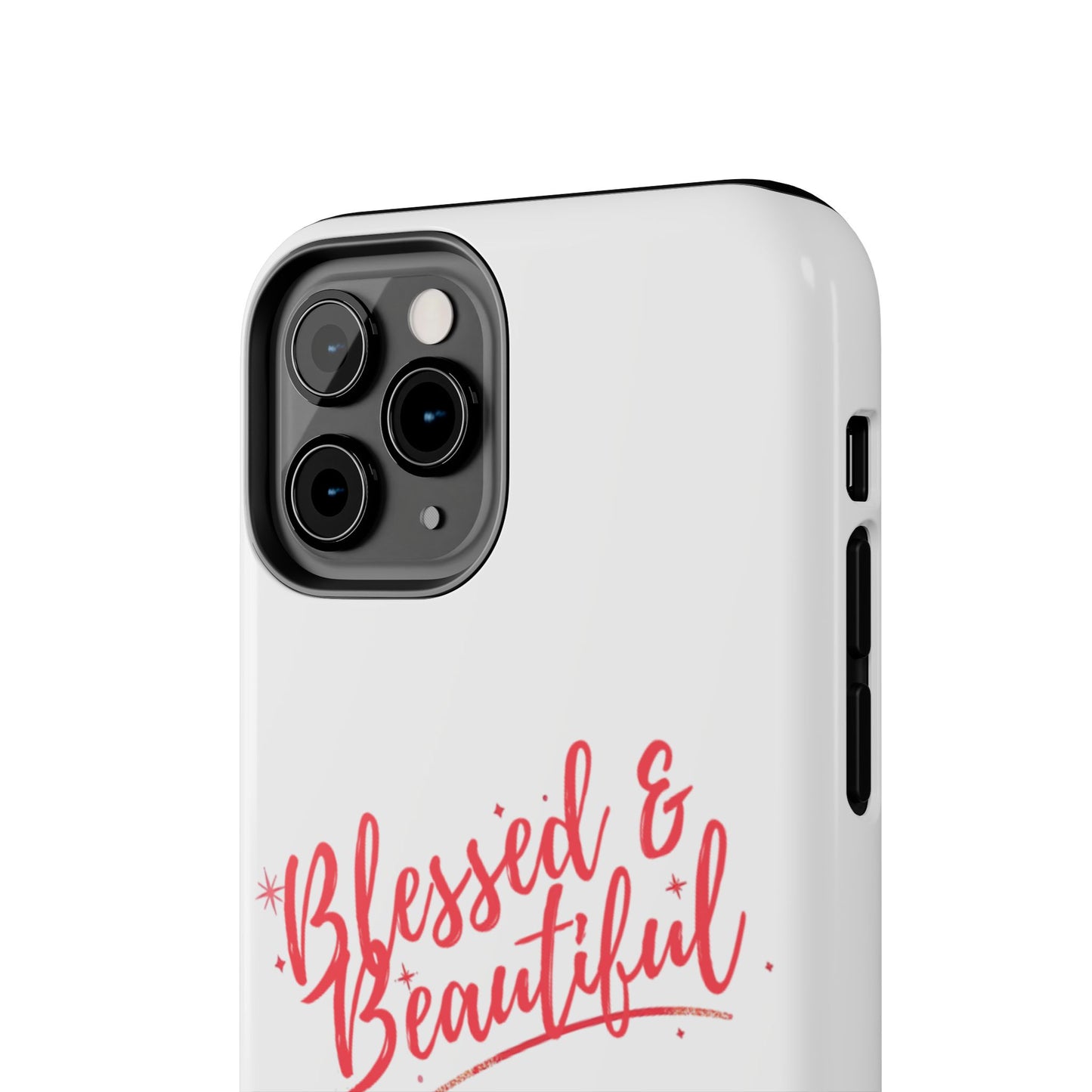 Blessed & Beautiful Tough Phone Case