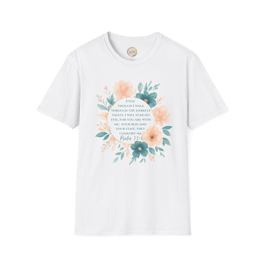 Psalm 23:4 Floral T-Shirt, Motivational Tee, Gift for Her, Encouragement Shirt, Summer Outfit, Bible Verse Apparel