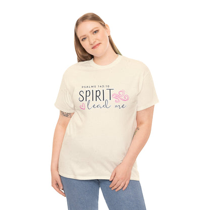 Psalms 143:10 Spirit Lead Me Unisex Heavy Cotton Tee
