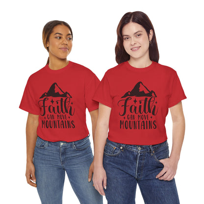 Faith Can Move Mountains - Unisex Heavy Cotton Tee