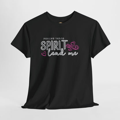 Psalms 143:10 Spirit Lead Me Unisex Heavy Cotton Tee