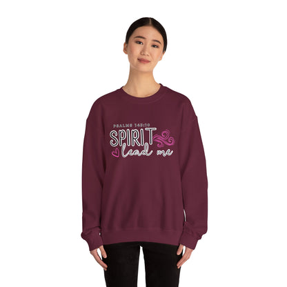 Spirit Lead Me - Inspirational Spirit Crewneck Sweatshirt