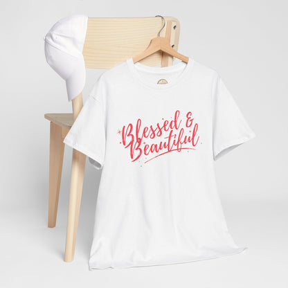 Blessed & Beautiful Unisex Heavy Cotton Tee - Inspirational Casual Wear