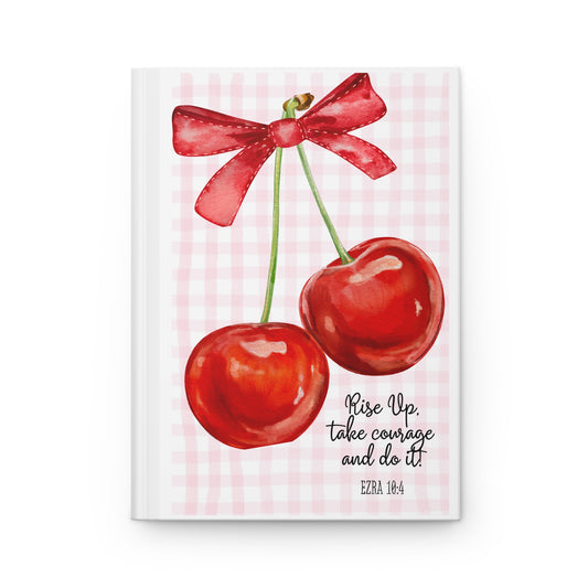 "Rise Up, take courage and do it" Cherry Gingham Hardcover Journal — Inspirational Notebook
