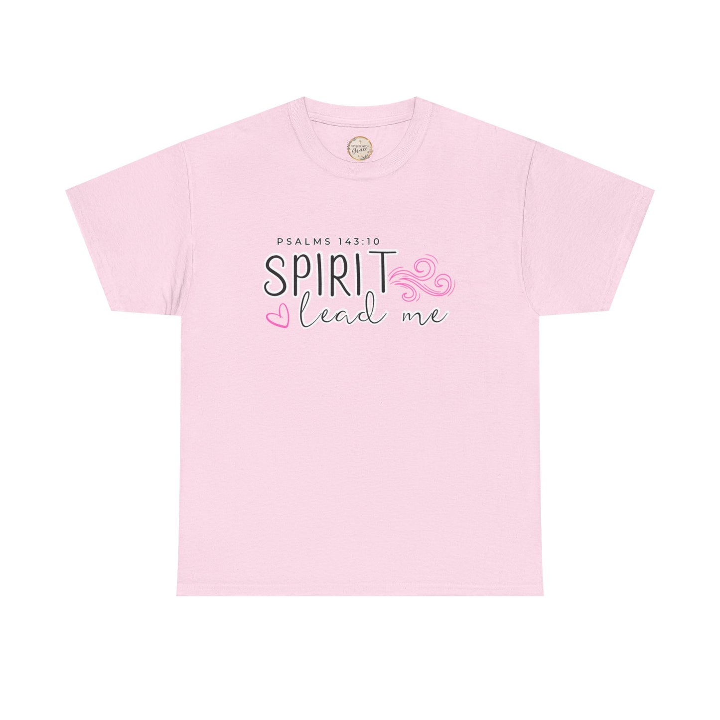 Psalms 143:10 Spirit Lead Me Unisex Heavy Cotton Tee