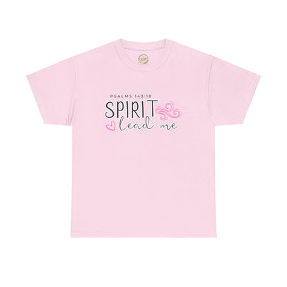 Psalms 143:10 Spirit Lead Me Unisex Heavy Cotton Tee