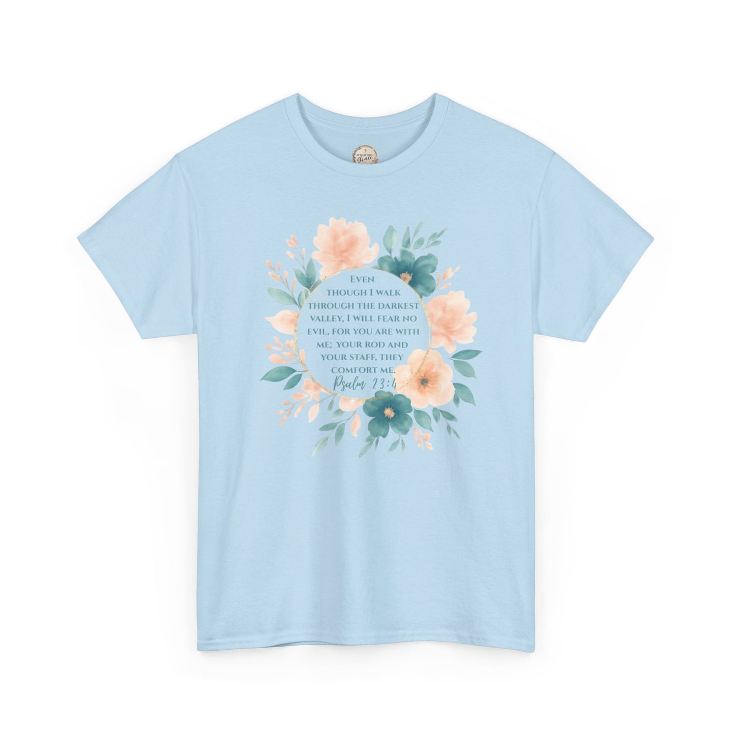 Psalms 23:4 Inspirational Quote Tee, Unisex Heavy Cotton Tee, Motivational Gift, Casual Wear, Spring Apparel, Cozy Top