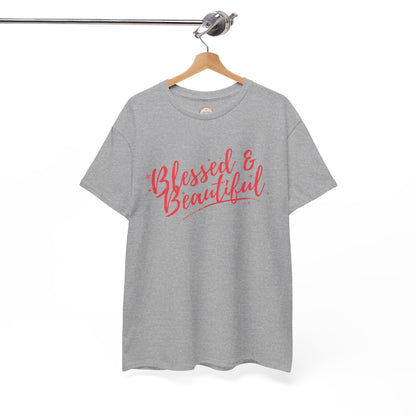 Blessed & Beautiful Unisex Heavy Cotton Tee - Inspirational Casual Wear