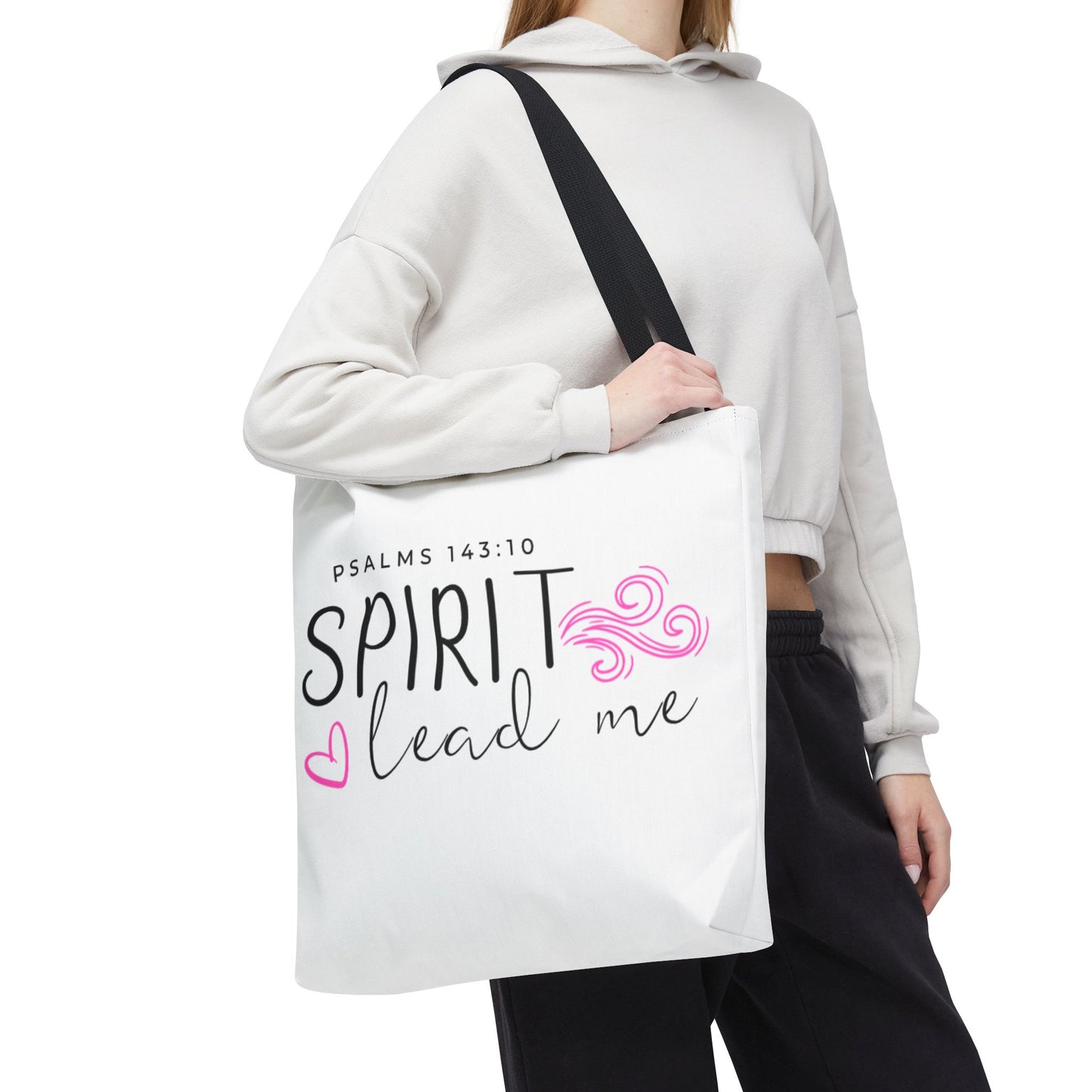Psalms 143:10 Tote Bag - "Spirit Lead Me"