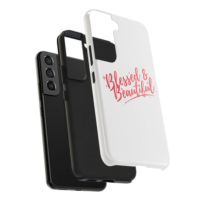 Blessed & Beautiful Tough Phone Case