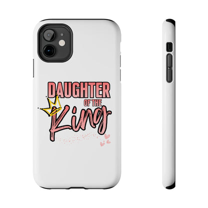 Daughter of the King Tough Phone Case — Christian Faith Protection iPhone Cover