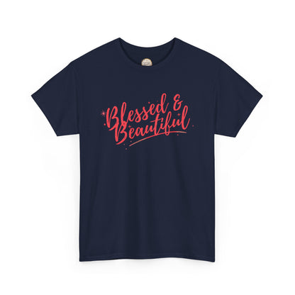 Blessed & Beautiful Unisex Heavy Cotton Tee - Inspirational Casual Wear