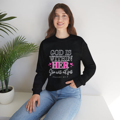Empowering Crewneck Sweatshirt - "God is Within Her" Psalm 46:5