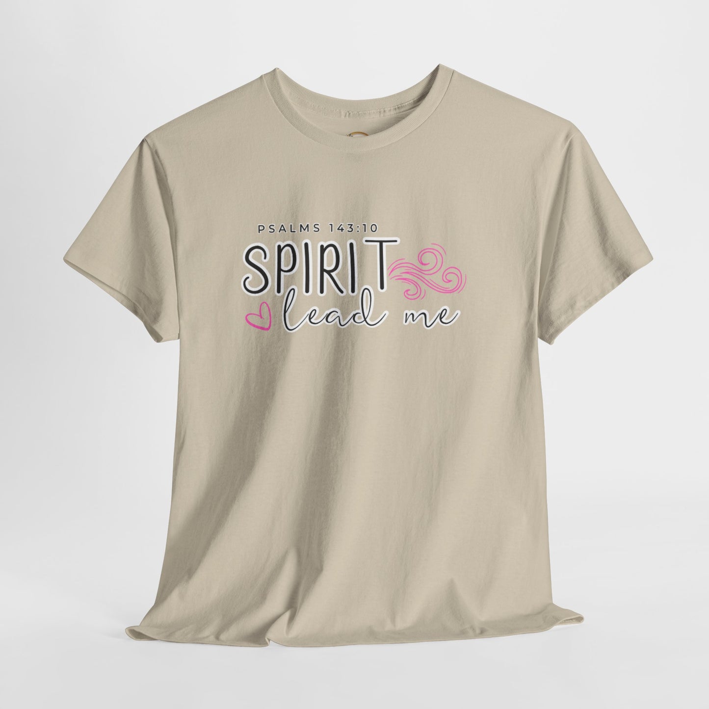 Psalms 143:10 Spirit Lead Me Unisex Heavy Cotton Tee