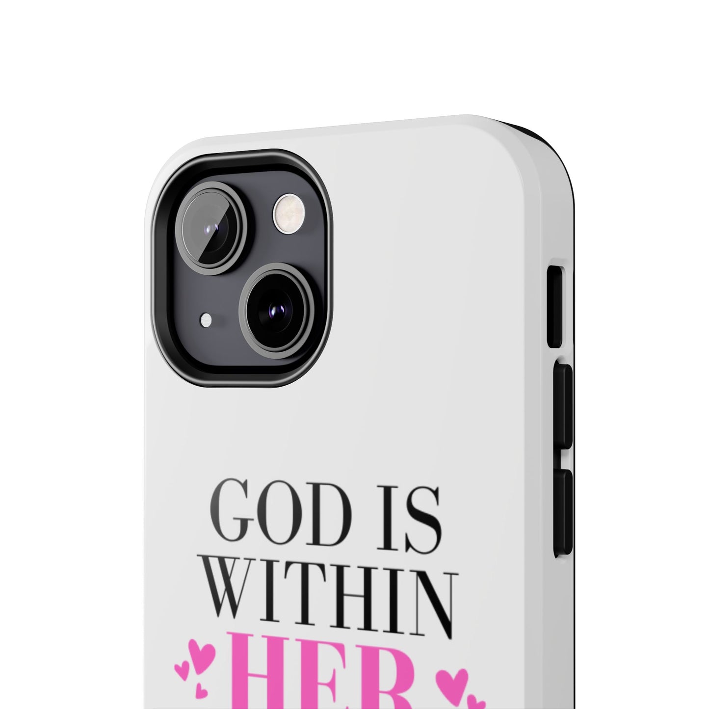 Empowering Tough Phone Case - "God is Within Her" Inspirational Design