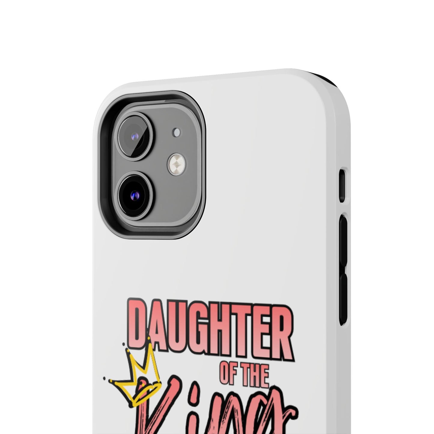 Daughter of the King Tough Phone Case — Christian Faith Protection iPhone Cover