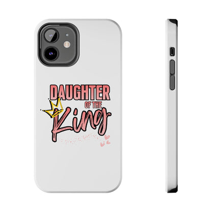 Daughter of the King Tough Phone Case — Christian Faith Protection iPhone Cover