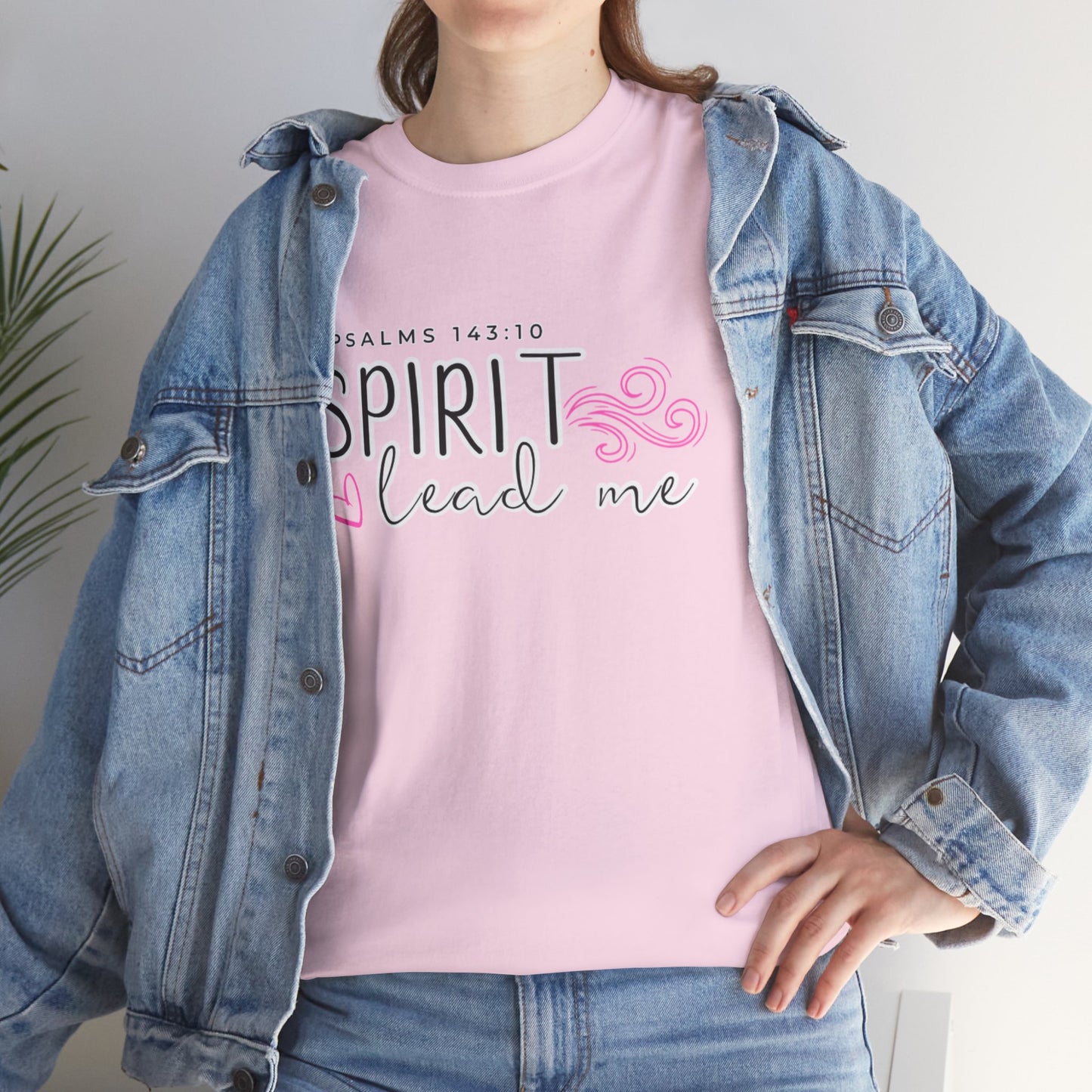 Psalms 143:10 Spirit Lead Me Unisex Heavy Cotton Tee