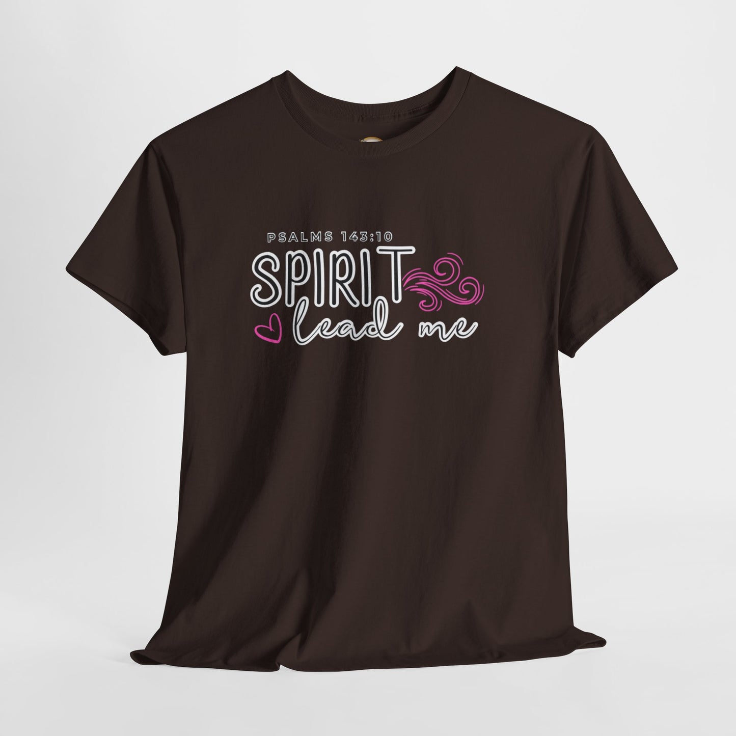 Psalms 143:10 Spirit Lead Me Unisex Heavy Cotton Tee