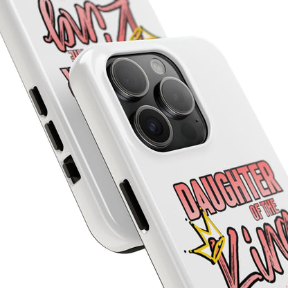 Daughter of the King Tough Phone Case — Christian Faith Protection iPhone Cover