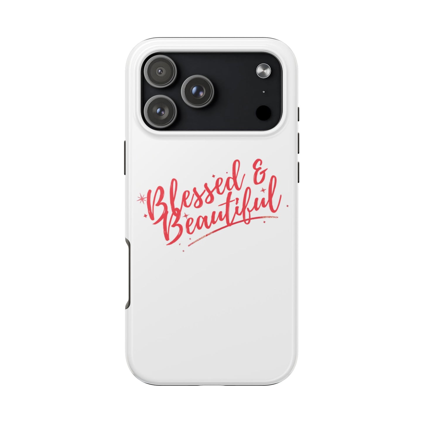 Blessed & Beautiful Tough Phone Case