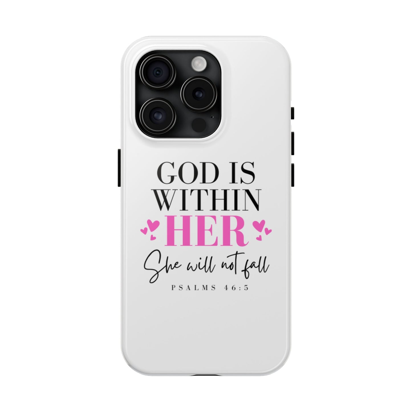 Empowering Tough Phone Case - "God is Within Her" Inspirational Design