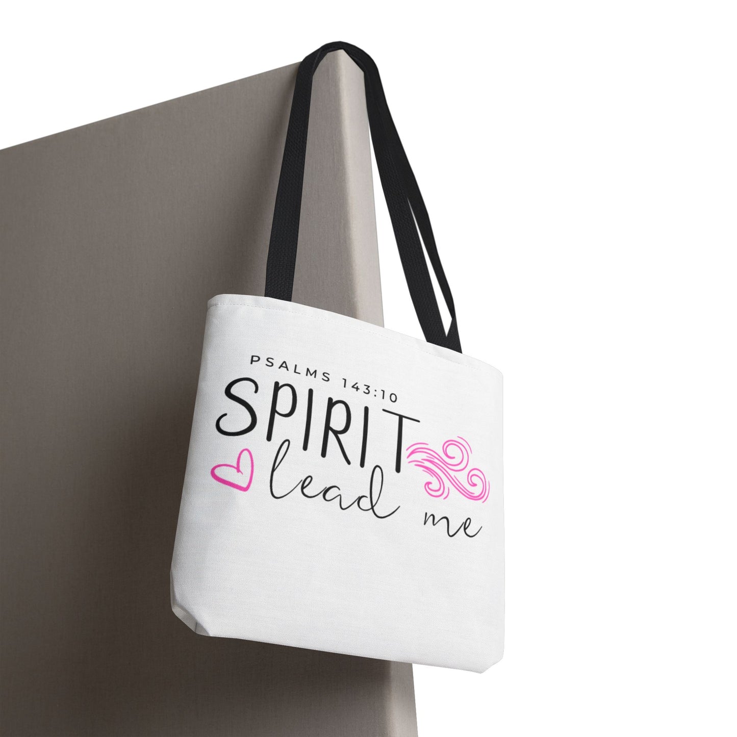 Psalms 143:10 Tote Bag - "Spirit Lead Me"