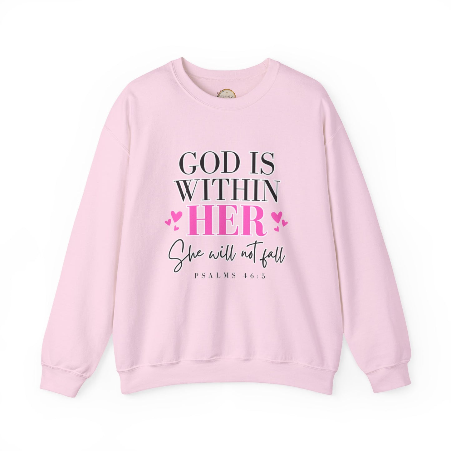 Empowering Crewneck Sweatshirt - "God is Within Her" Psalm 46:5