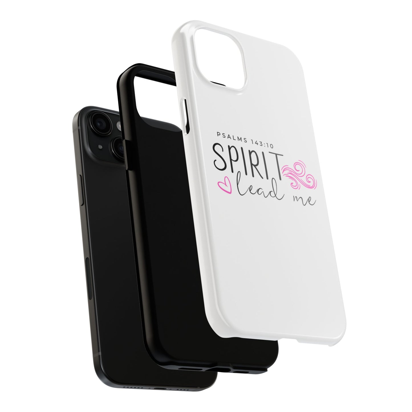 Inspirational Tough Phone Case - Psalms 143:10 - Spirit Lead Me