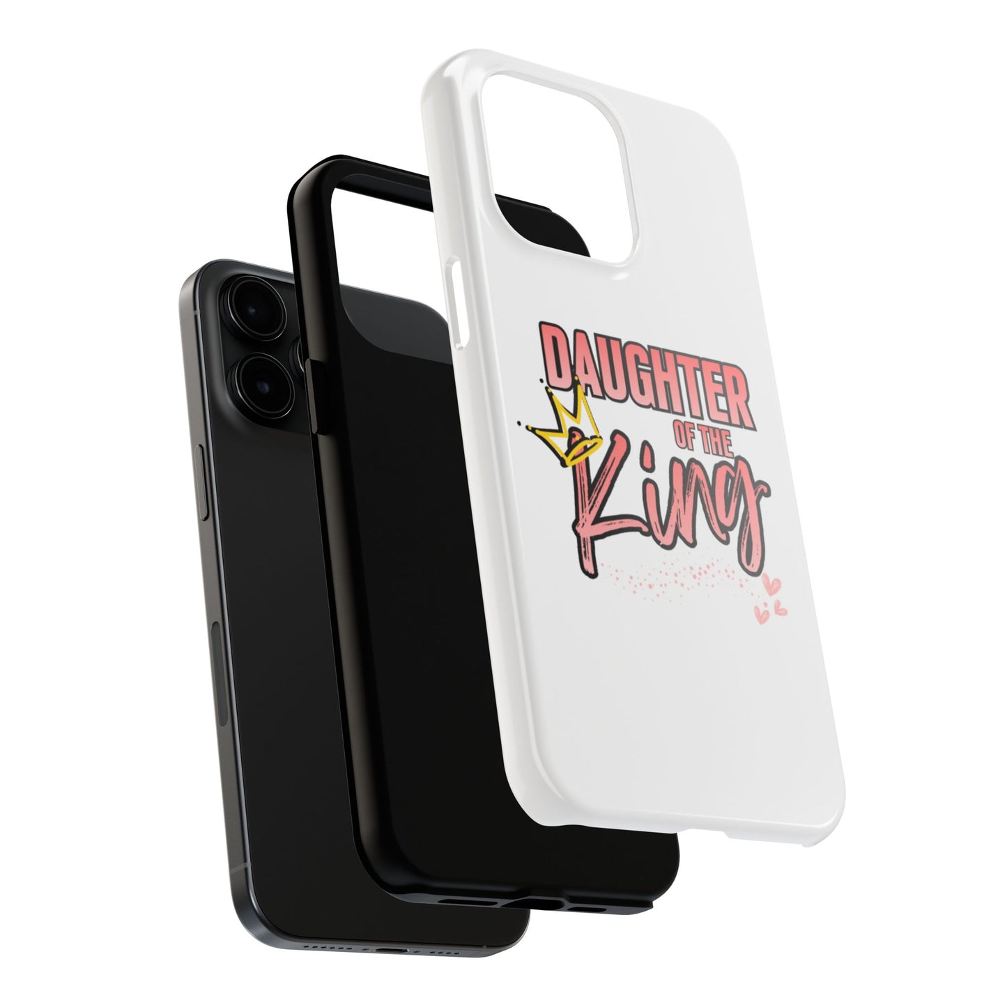 Daughter of the King Tough Phone Case — Christian Faith Protection iPhone Cover