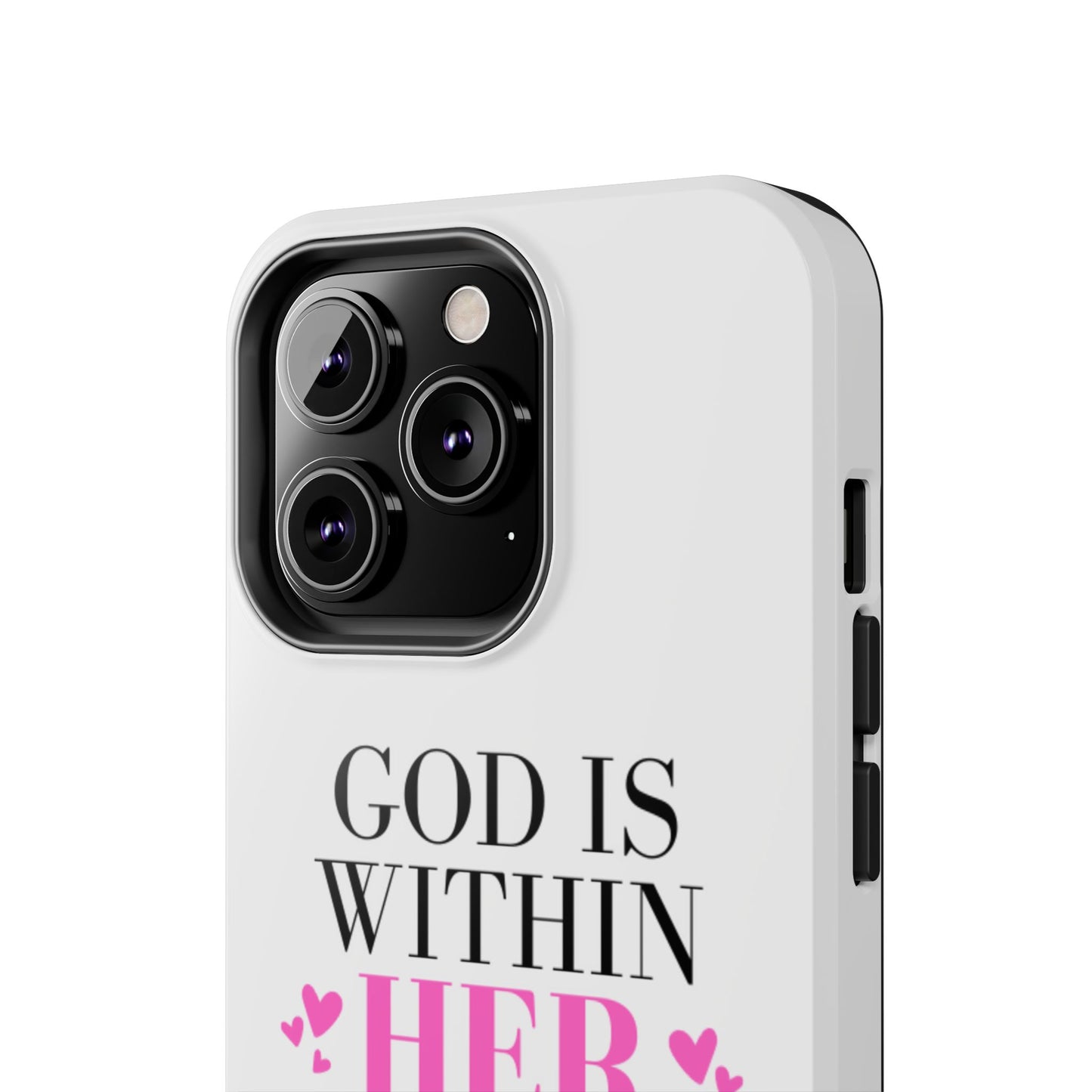Empowering Tough Phone Case - "God is Within Her" Inspirational Design