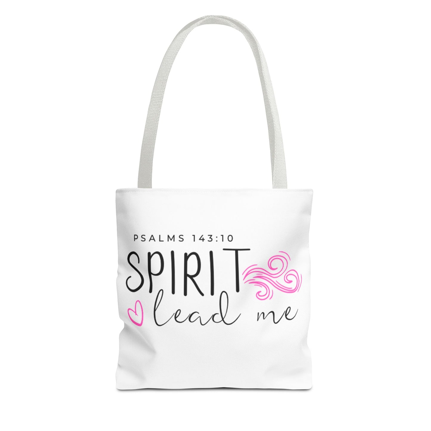 Psalms 143:10 Tote Bag - "Spirit Lead Me"