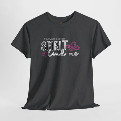 Psalms 143:10 Spirit Lead Me Unisex Heavy Cotton Tee