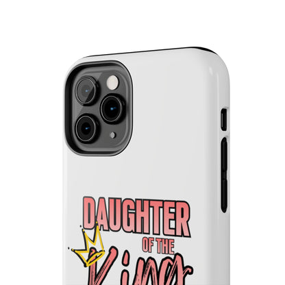Daughter of the King Tough Phone Case — Christian Faith Protection iPhone Cover