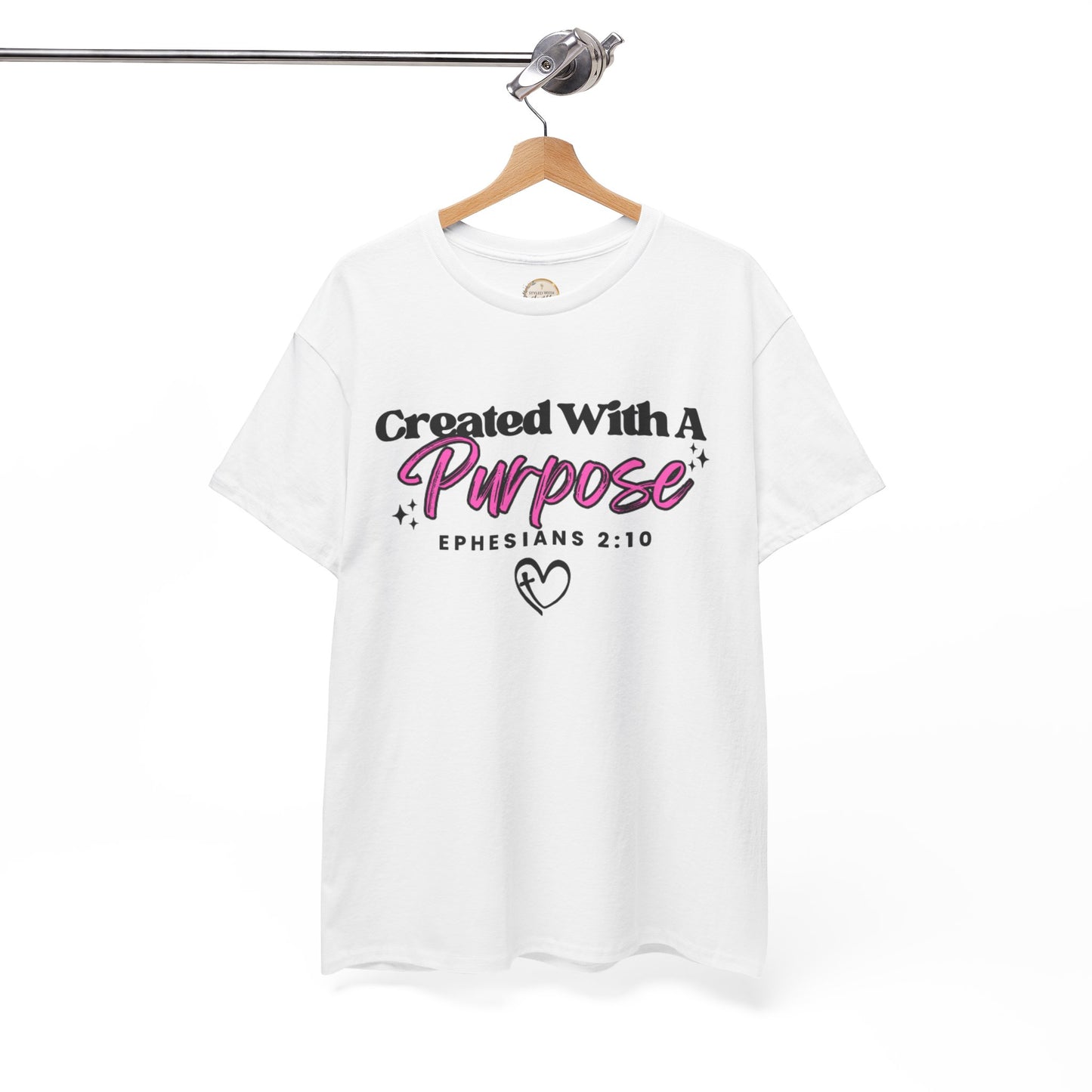 Created With A Purpose T-Shirt — Ephesians 2:10 Christian Faith Tee