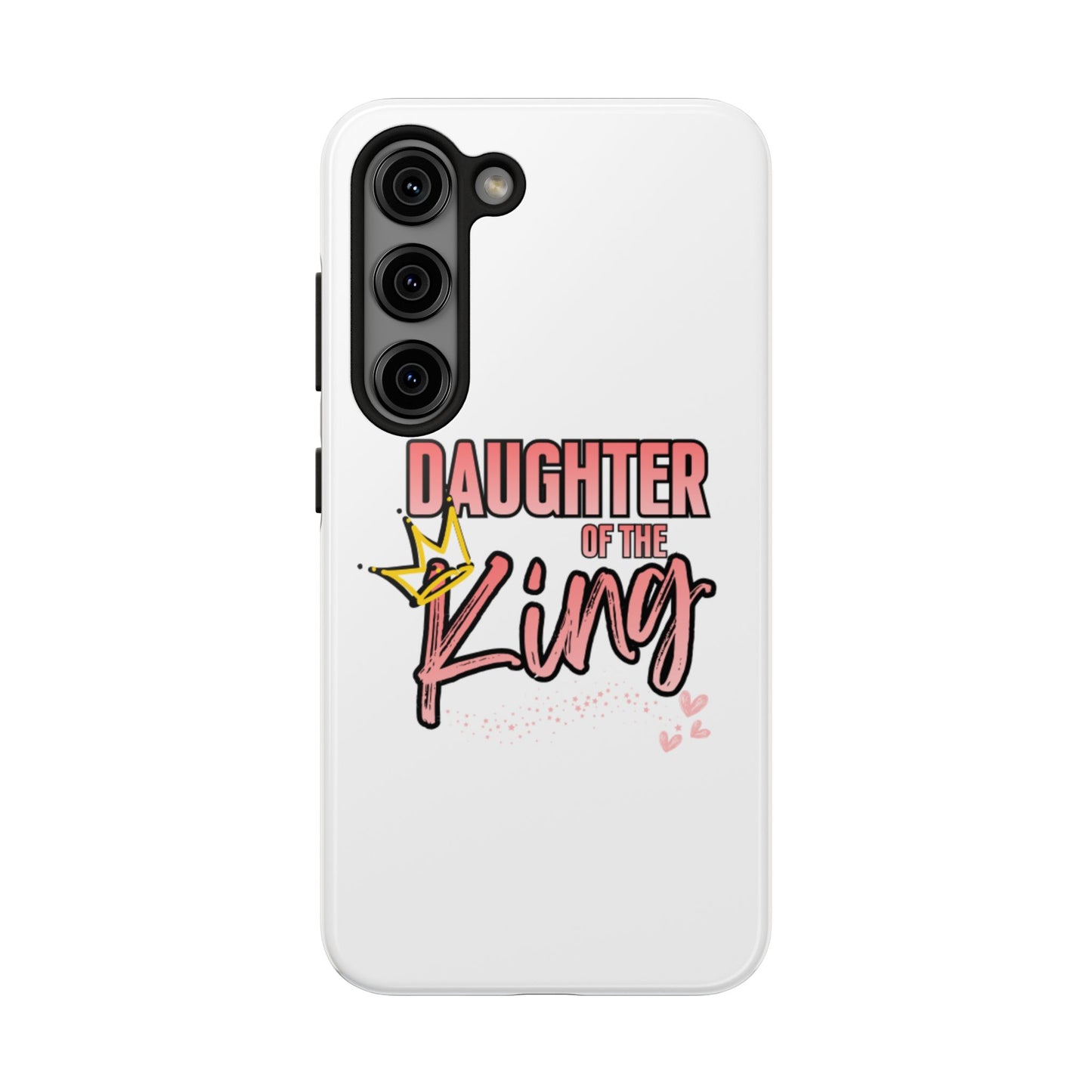Daughter of the King Tough Phone Case — Christian Faith Protection iPhone Cover