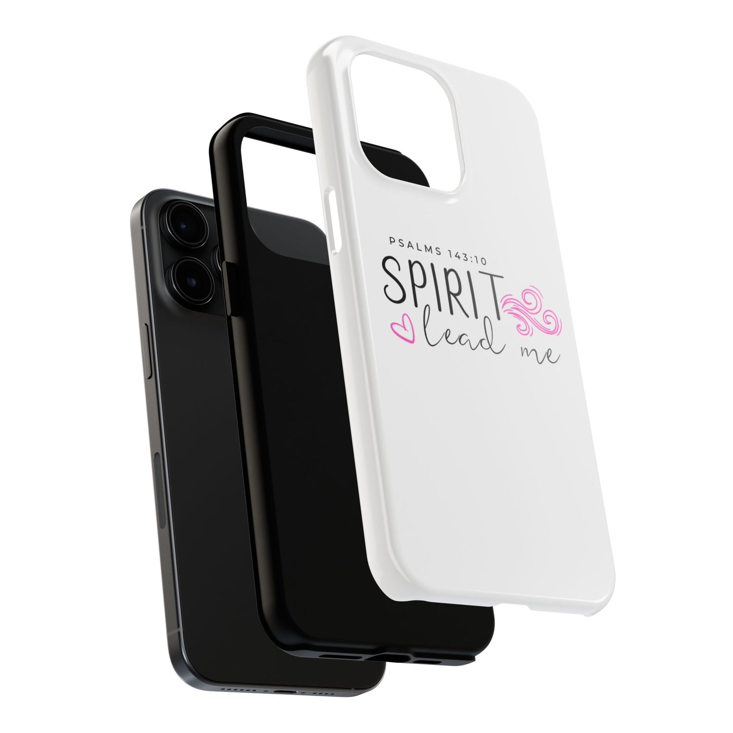 Inspirational Tough Phone Case - Psalms 143:10 - Spirit Lead Me