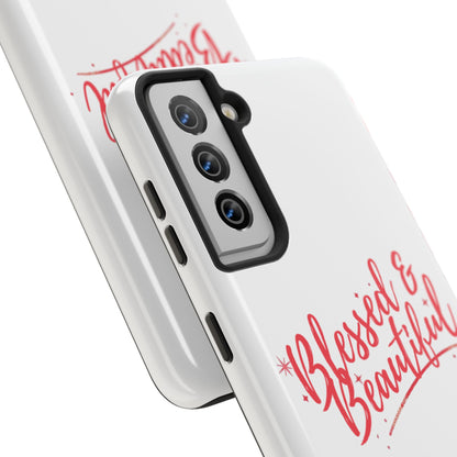 Blessed & Beautiful Tough Phone Case