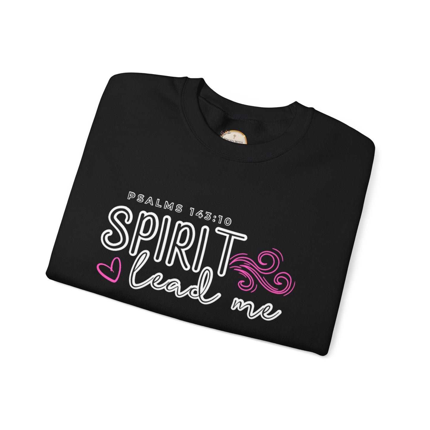 Spirit Lead Me - Inspirational Spirit Crewneck Sweatshirt
