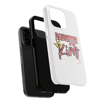 Daughter of the King Tough Phone Case — Christian Faith Protection iPhone Cover