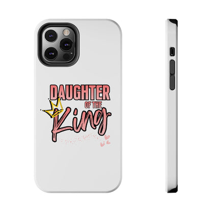 Daughter of the King Tough Phone Case — Christian Faith Protection iPhone Cover