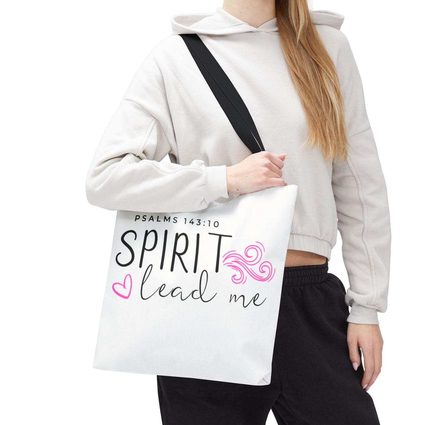 Psalms 143:10 Tote Bag - "Spirit Lead Me"